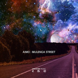 Aimo Mulenga Street Original Mix - Aimo – Mulenga Street (Original Mix)