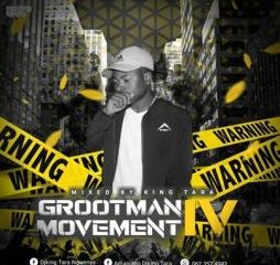 Dj King Tara – Grootman Movement Episode 4 Underground MusiQ mp3 download  254x240 - Dj King Tara – Grootman Movement Episode 4 (Underground MusiQ)