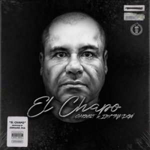 Ghoust ft IMP Tha Don El Chapo scaled 1 300x300 - Ghoust ft IMP Tha Don – El Chapo