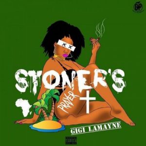 Gigi Lamayne Stoners Prayer scaled 1 300x300 - Gigi Lamayne – Stoners Prayer