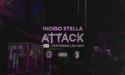 Indigo Stella ft Lnlyboy Attack 400x240 - Indigo Stella ft Lnlyboy – Attack