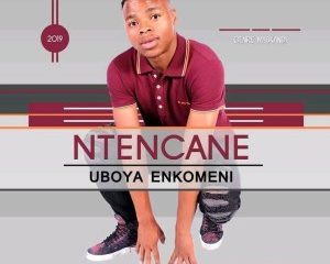 Ntencane Uboya Enkomeni zip album download zamusic Afro Beat Za 300x240 - Ntencane – Uboya Enkomeni