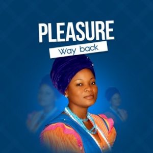 Pleasure Way Back 300x300 - Pleasure – Way Back