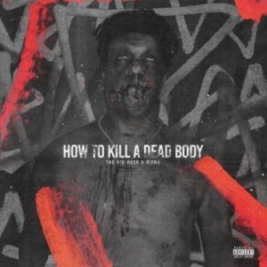 The Big Hash ft Flvme How To Kill A Dead Body J Molley Diss scaled 1 300x300 - The Big Hash ft Flvme – How To Kill A Dead Body (J Molley Diss)