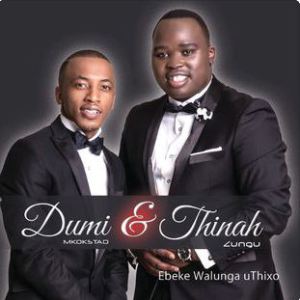Thinah Zungu Dumi Mkokstad Ebeke Walunga uThixo download zamusic Afro Beat Za 3 - Thinah Zungu &amp; Dumi Mkokstad – Linqabile Izulu