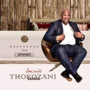 Thokozani Langa Upopayi zip album download zamusic 300x300 Afro Beat Za 12 - Thokozani Langa – Umapheka Phekana