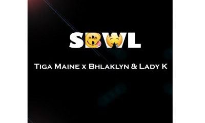 Tiga Maine ft Bhlaklyn Lady Kay SBWL 400x240 - Tiga Maine ft Bhlaklyn & Lady Kay – SBWL