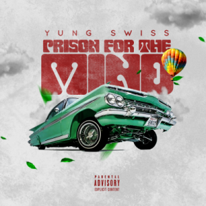 Yung Swiss Prison For The Mind 300x300 - Yung Swiss – Prison For The Mind
