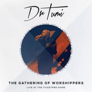download dr tumi the gathering of worshippers album zamusic Afro Beat Za 11 300x300 - Dr. Tumi - Jesus Lives (Live At The Ticketpro Dome)