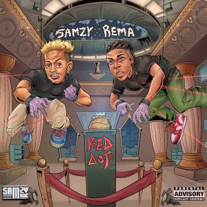 2 7 Afro Beat Za 300x300 - Samzy Ft. Rema – Red Dots