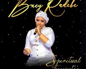 Bucy Radebe –  300x240 - ALBUM: Bucy Radebe Spiritual Encounter