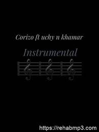 Corizo Ft. Uchy Kharmar – Instrumental - Corizo Ft. Uchy &amp; Kharmar – Instrumental