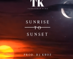 DJ Kboz Sunrise To Sunset 297x240 - DJ Kboz – Sunrise To Sunset