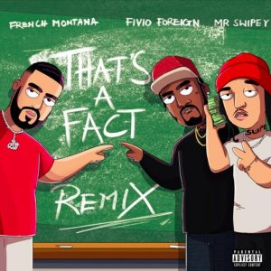 Download French Montana Thats A Fact Remix Ft Fivio Foreign Mp3 Download Afro Beat Za 300x300 - French Montana Ft. Fivio Foreig – That's A Fact