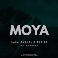 Gaba Cannal Rafiki ft Mngoma Omuhle – Moya - Gaba Cannal &amp; Rafiki ft Mngoma Omuhle – Moya