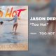 Jason Derulo Too Hot Afro Beat Za 80x80 - Jason Derulo – Too Hot