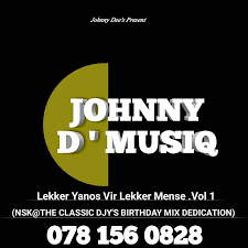 Johnny D’Musiq – Lekker Yanos Vir Lekker Mense Vol. 1 - Johnny D’Musiq – Lekker Yanos Vir Lekker Mense Vol. 1