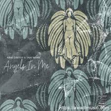 King Deetoy Spin Worx – Angels In Me Original Mix - King Deetoy & Spin Worx – Angels In Me (Original Mix)