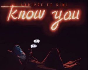 Ladipoe ft. Simi – Know You Awadi Music 300x300 Afro Beat Za 300x240 - Ladipoe – Know You ft. Simi