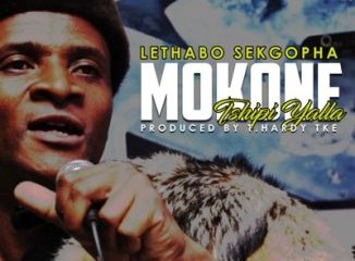Lethabo Sekgopha – Mokone Tshipi Ya Lla Afro Beat Za 326x240 - Lethabo Sekgopha – Mokone (Tshipi Ya Lla)