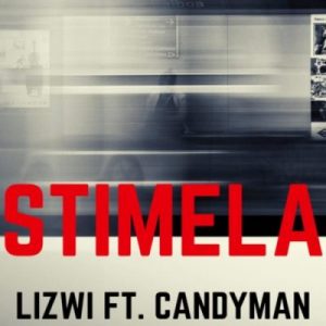 Lizwi ft Candy Man Stimela scaled 1 300x300 - Lizwi ft Candy Man – Stimela
