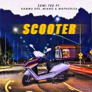 Semi Tee ft Kammu Dee Miano DJ Maphorisa Scooter Official scaled 1 300x300 - Semi Tee ft Kammu Dee, Miano &amp; DJ Maphorisa – Scooter (Official)