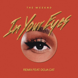 The Weeknd Ft. Doja Cat In Your Eyes Remix Afro Beat Za 300x300 - The Weeknd – In Your Eyes (Remix) Ft. Doja Cat