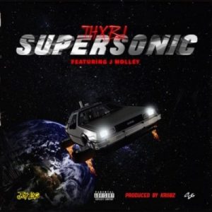 Thxbi ft J Molley Supersonic scaled 1 300x300 - Thxbi ft J Molley – Supersonic