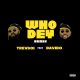Trevboi Ft. Davido Who Dey Remix MP3 Afro Beat Za 80x80 - AUDIO + VIDEO: Davido – Who Dey (Remix) Ft. Trevboi