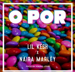 lil kesh – o por ft naira marley Afro Beat Za 300x289 - Lil Kesh – O Por Ft. Naira Marley