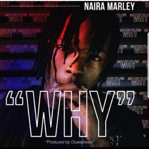 naira marley why Afro Beat Za 300x300 - Naira Marley – Why