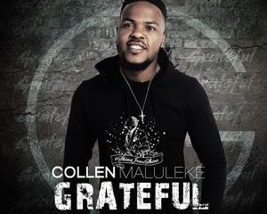 Collen Maluleke Grateful Album sagospel Afro Beat Za 2 300x240 - Collen Maluleke – Igamelihle