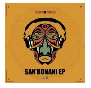 Mailo Music De Prophet ft Knowledge – San’bonani 300x291 - Mailo Music &amp; De Prophet ft Knowledge – San’bonani