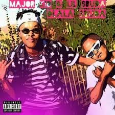 Major kid Lil Sbuda – Dlala Sbuda - Major kid & Lil Sbuda – Dlala Sbuda