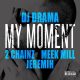 DJ Drama Ft. 2 Chainz Meek Mill Jeremih My Moment Afro Beat Za 80x80 - DJ Drama – My Moment Ft. 2 Chainz, Meek Mill & Jeremih
