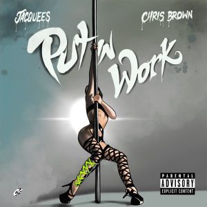 Jacquees Ft. Chris Brown Put in Work MP3 Afro Beat Za 300x300 - Jacquees – Put in Work Ft. Chris Brown