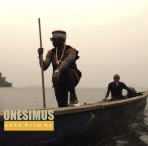 Onesimus – Here With Me (Original)