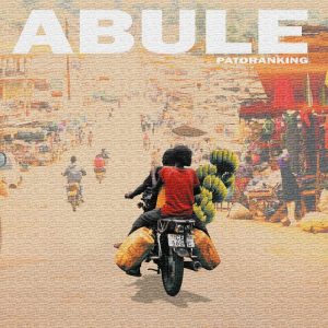 Patoranking Abule MP3 Afro Beat Za 300x300 - Patoranking – Abule