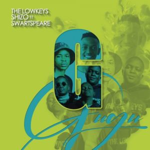 The Lowkeys Shizo ft Swartspeare Gugu 300x300 - The Lowkeys &amp; Shizo ft Swartspeare – Gugu