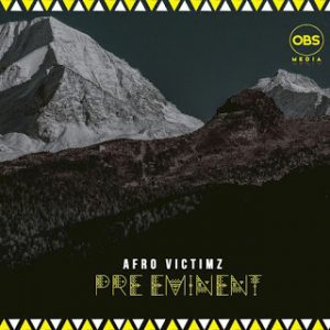 Afro Victimz House Assasins – Construction Original Mix - Afro Victimz – Pre-Eminent (Original Mix)
