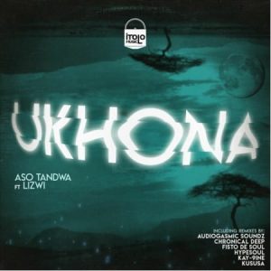 Aso Tandwa – Ukhona Kususa Remix ft. Lizwi 300x300 - Aso Tandwa – Ukhona (Kususa Remix) ft. Lizwi