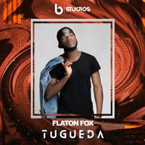 DJ Flaton Fox – Tugueda Original Mix - DJ Flaton Fox – Tugueda (Original Mix)