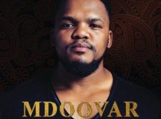 Mdoovar – Siyang’ Chaza Ft. Sir Trill, Da Muziqal Chef & DOT