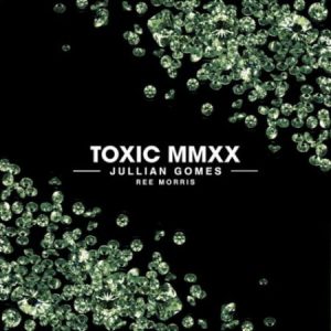 JG 300x300 - Jullian Gomes – Toxic MMXX ft. Ree Morris