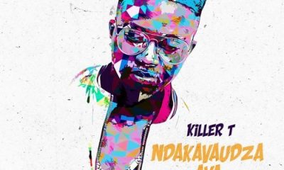 Killer T – Ndakavaudza Ava