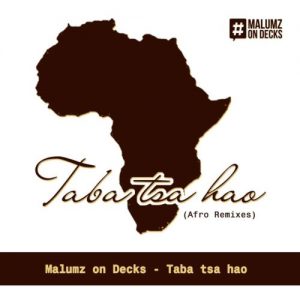 Malumz On Decks & KB – Taba Tsa Hao (Pastor Snow’s Deep Tech Touch)