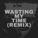 127190173 191547549224645 6897582363968955024 n 80x80 - Dopey Da Deejay & TurnUpKiid – Wasting My Time (Remix)