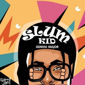 Gemini Major – Slum Kid Hiphopza 300x300 - Gemini Major – Silk Pillows Ft. Riky Rick
