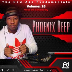 IMG 20201111 WA0016 300x300 - Phoenix Deep – The New Age Fundamentals Vol. 15 Mix