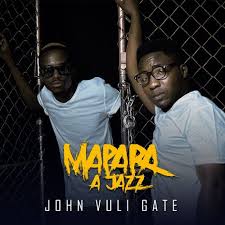 Mapara A Jazz ft Master KG Soweto Gospel Choir Mr Brown John Delinger – Right Here - ALBUM: Mapara A Jazz John Vuli Gate